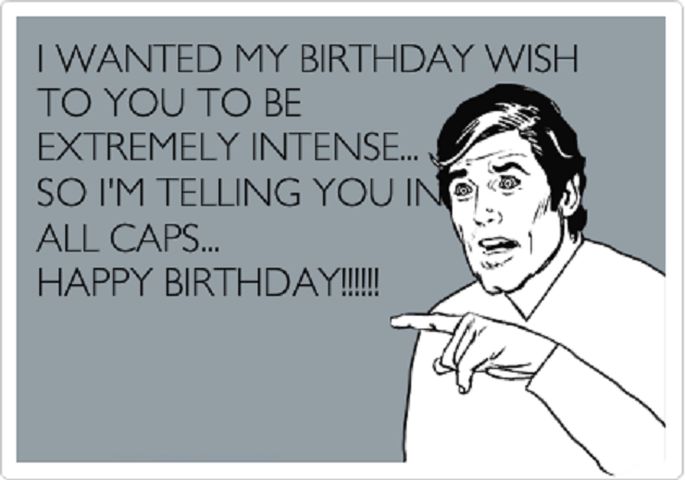 intense funny birthday wishes