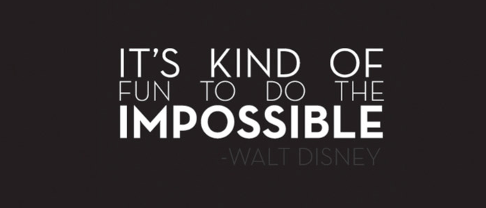 Impossible Walt Disney quotes