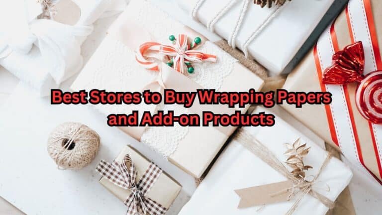 Best Gift Wrap Stores to Buy Wrapping Paper and Add-on Products