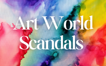 Art World Scandals